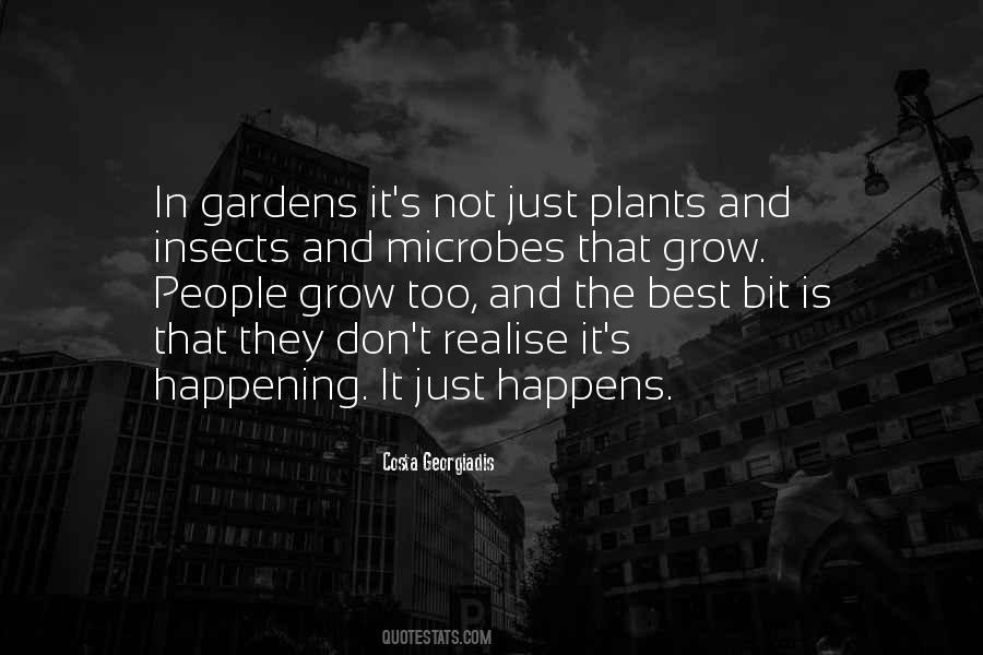 Plant Your Own Garden Quotes #387418
