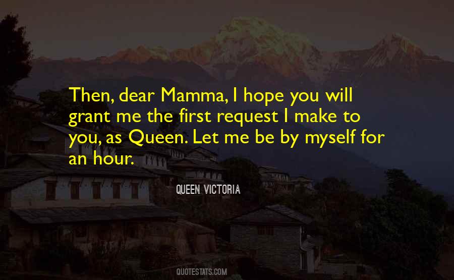 You Let Me Be Myself Quotes #349480