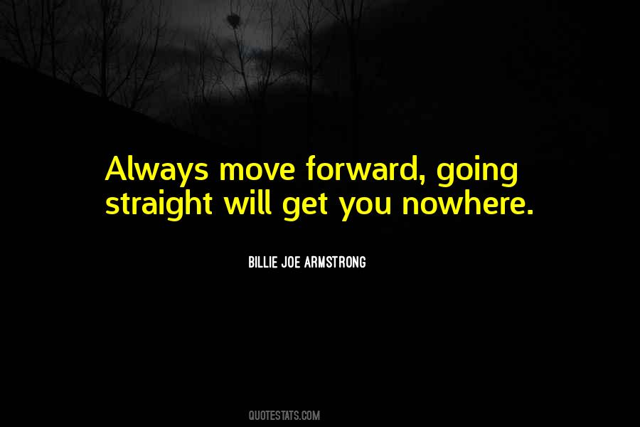 Quotes About Going Nowhere #1491755