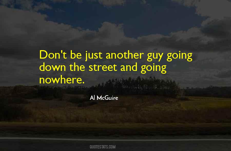 Quotes About Going Nowhere #653401