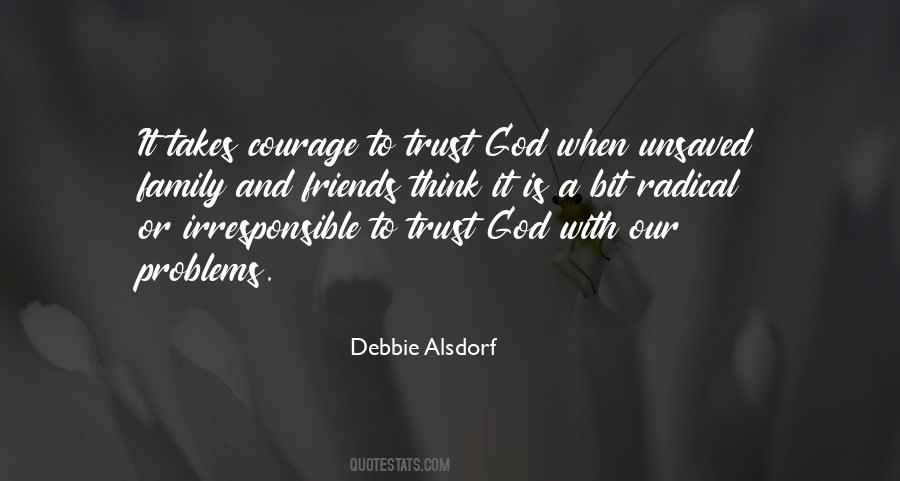 Trust Problems Quotes #1336846