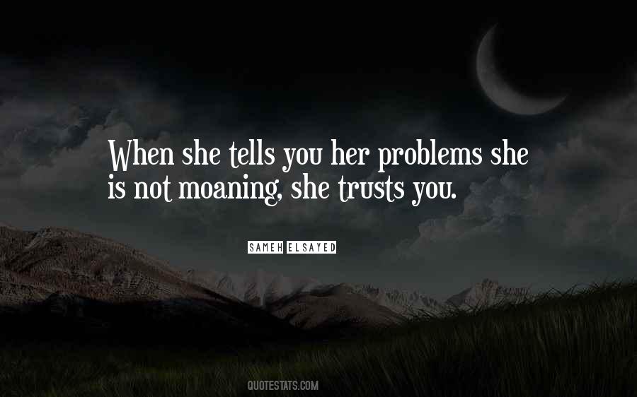 Trust Problems Quotes #1690068