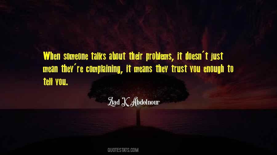 Trust Problems Quotes #754883