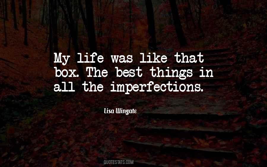 My Imperfections Quotes #1550900