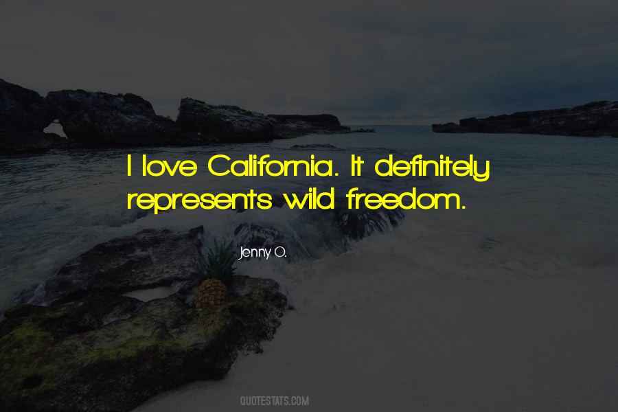 Love California Quotes #445147
