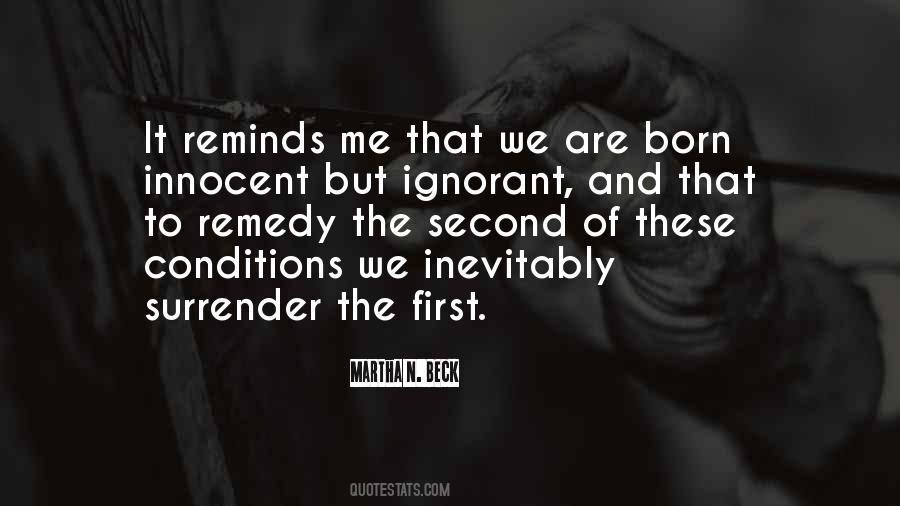 We Are Born Innocent Quotes #219108