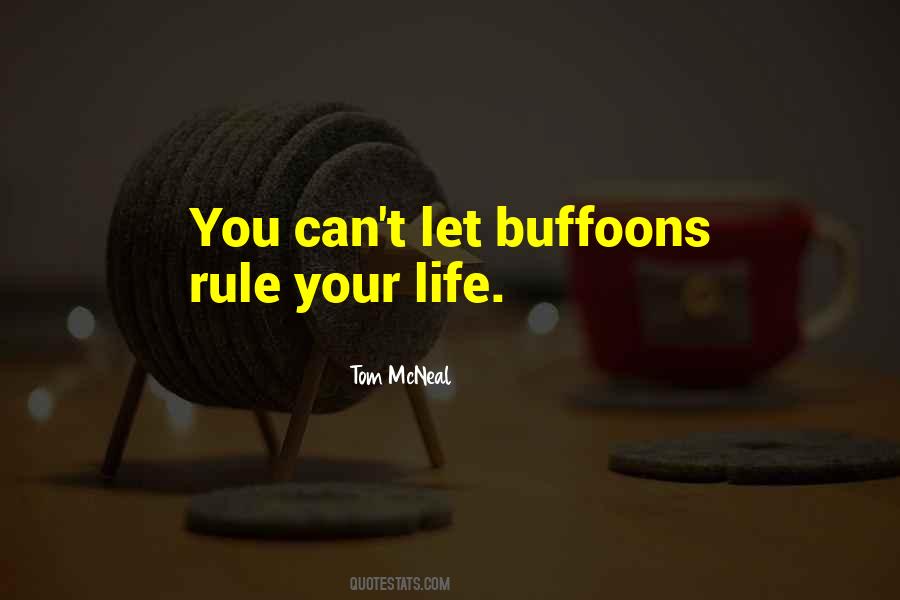 Rule Your Life Quotes #1008645