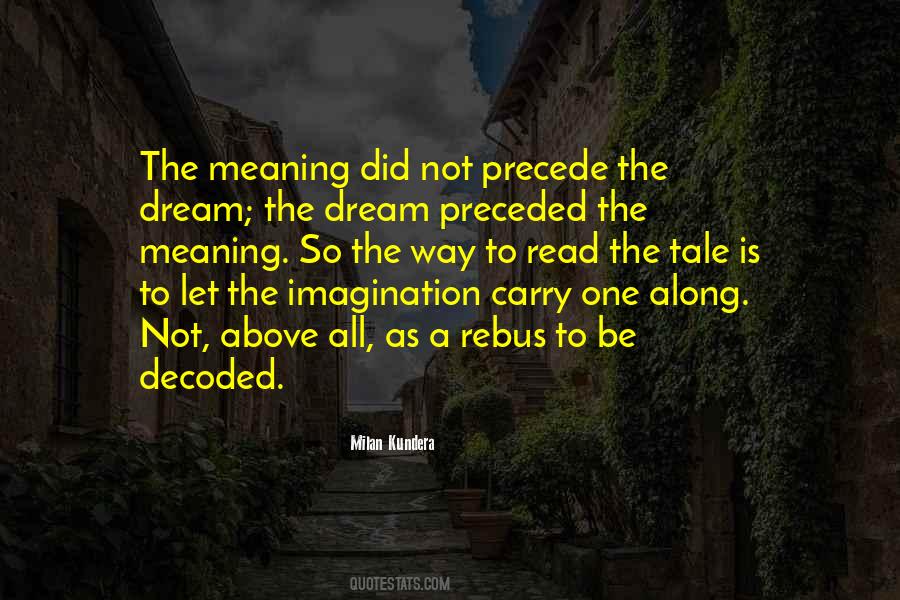 Dream Meaning Quotes #1104943