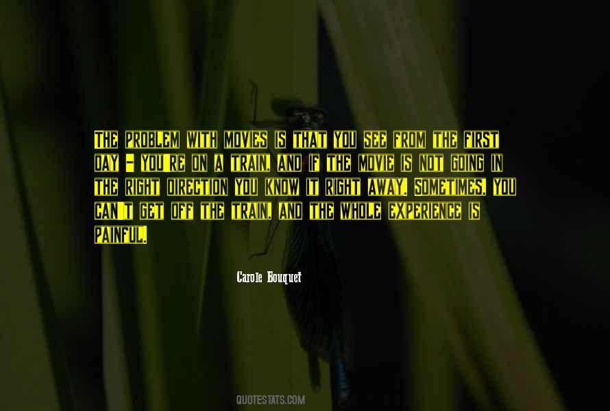 Quotes About Going In The Right Direction #1056631