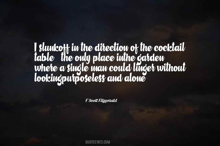 Quotes About Going In The Right Direction #10766