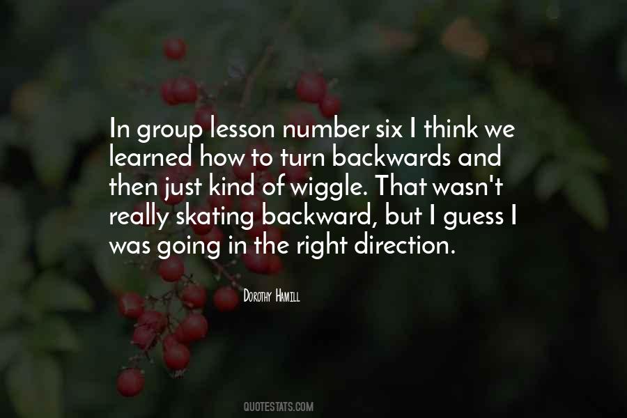 Quotes About Going In The Right Direction #1687972