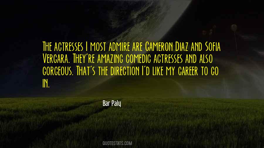 Quotes About Going In The Right Direction #18943