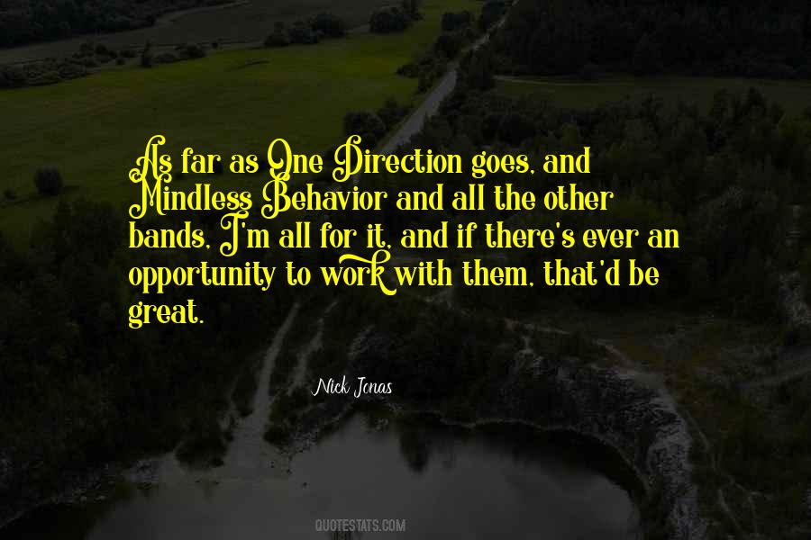 Quotes About Going In The Right Direction #36303