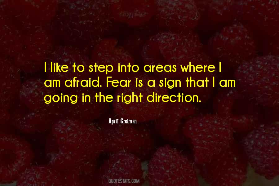 Quotes About Going In The Right Direction #424675
