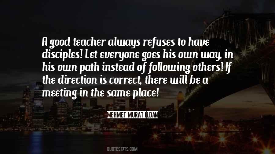 Quotes About Going In The Right Direction #5134