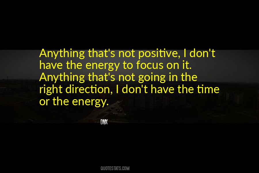 Quotes About Going In The Right Direction #705913