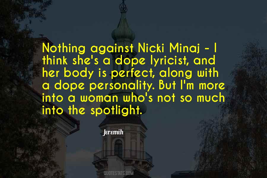 Quotes About The Spotlight #1400214