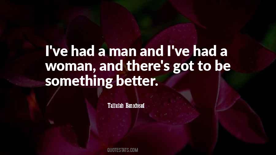 To Be A Better Woman Quotes #1079829