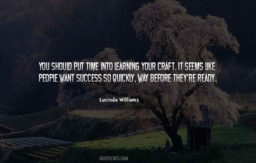 Quotes About Your Craft #1152216