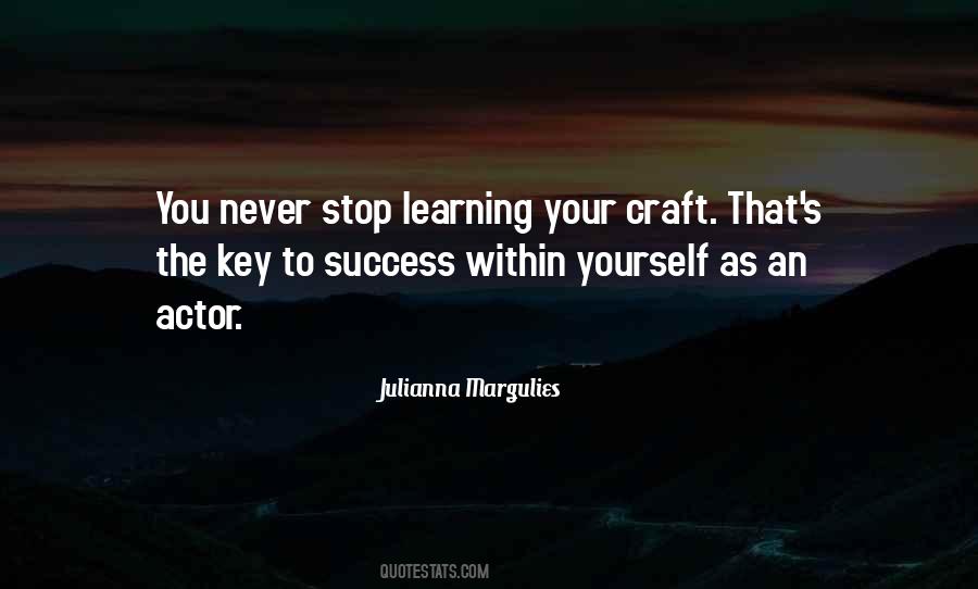 Quotes About Your Craft #1486748
