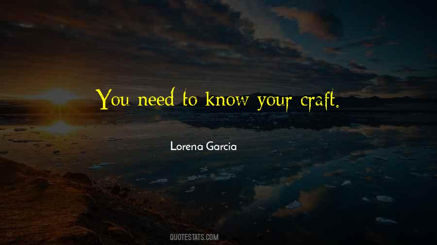 Quotes About Your Craft #3631