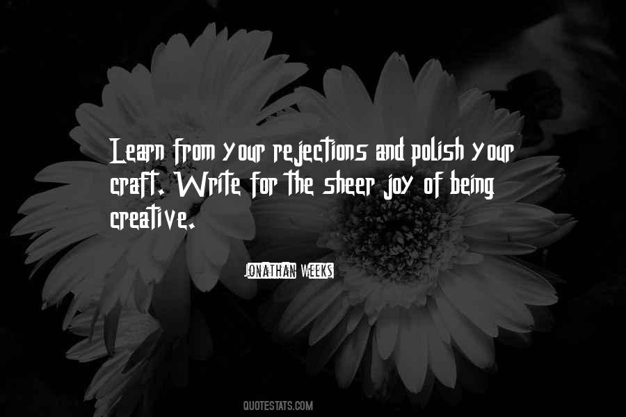 Quotes About Your Craft #663348