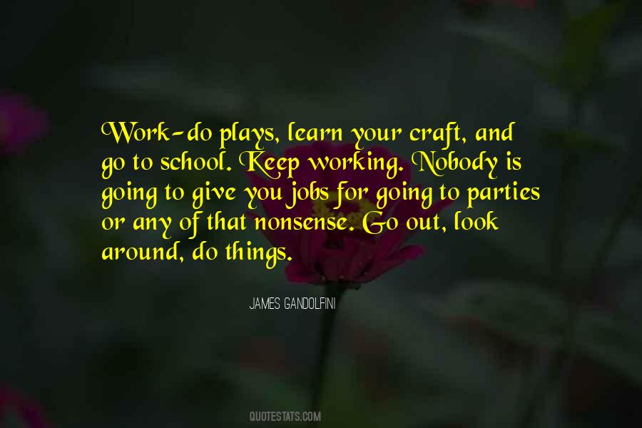 Quotes About Your Craft #753797