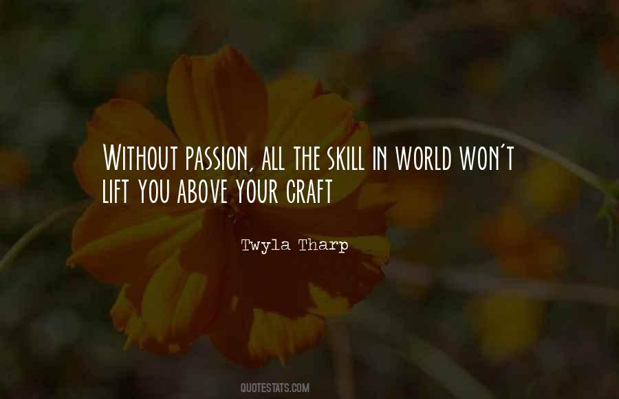 Quotes About Your Craft #839222