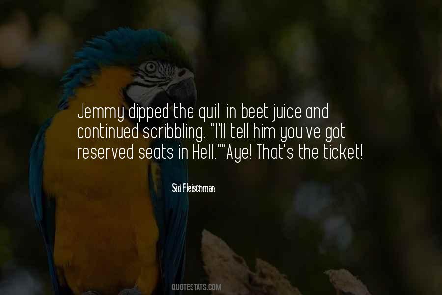 Got The Juice Quotes #325942
