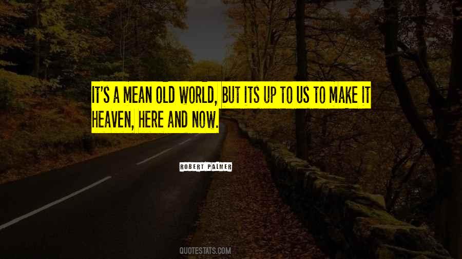 Its Up To Us Quotes #1337976