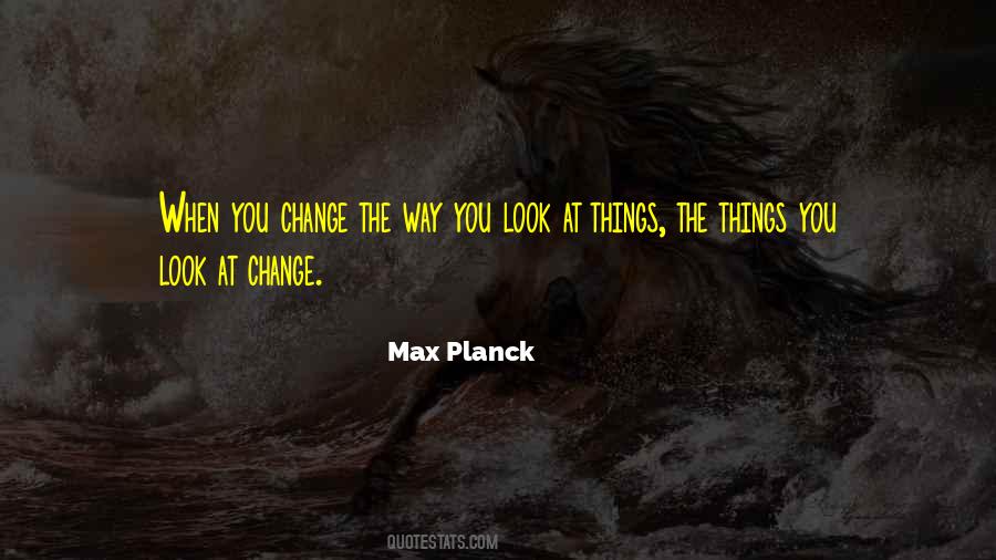 Change The Way Quotes #1120947