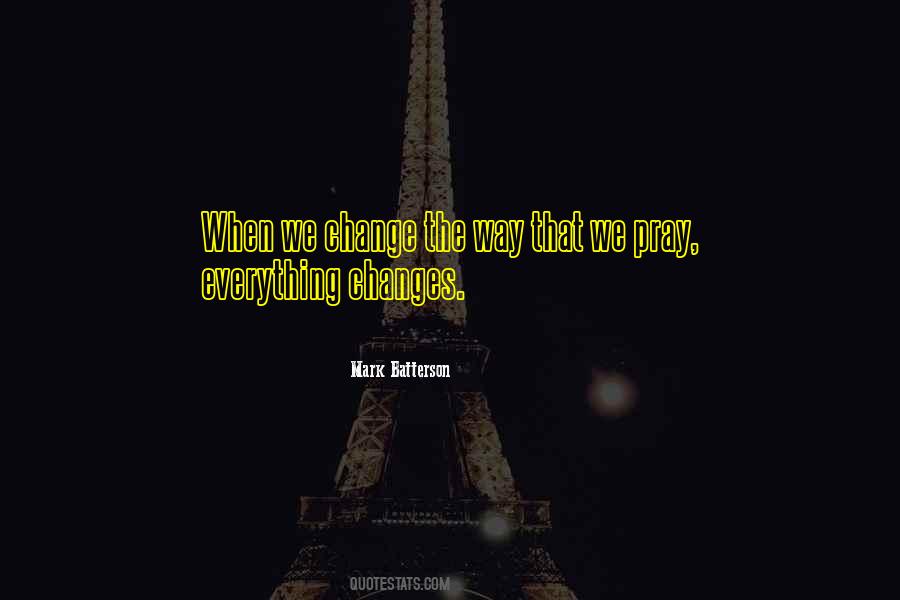 Change The Way Quotes #1277663