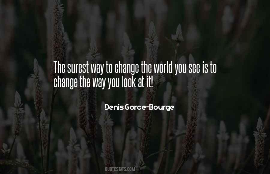 Change The Way Quotes #1309134