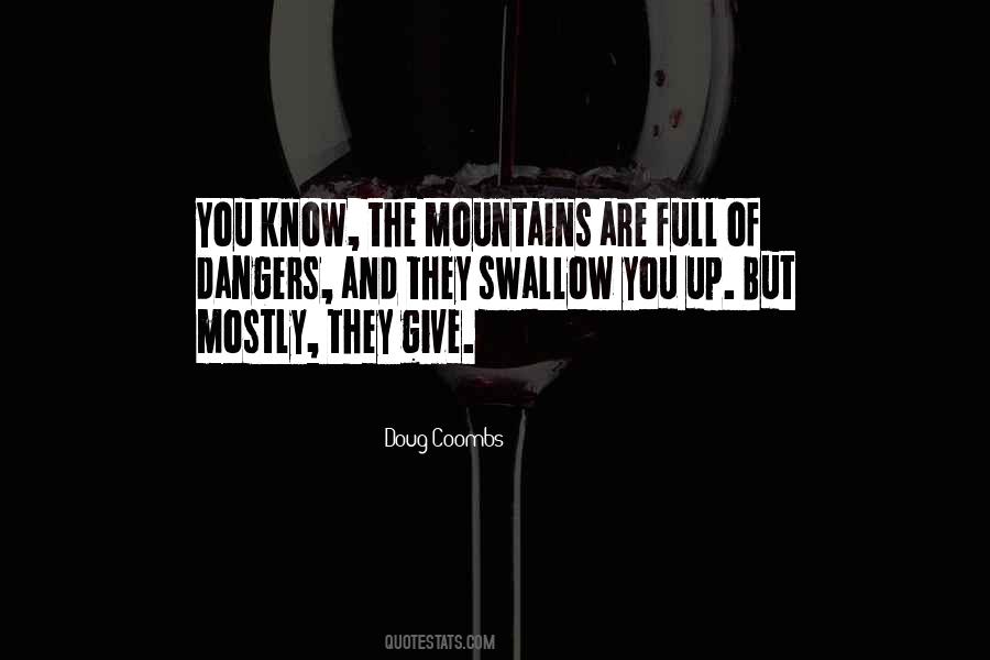 Up The Mountain Quotes #417205