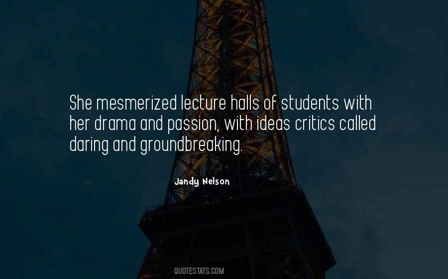 Passion For Drama Quotes #402243