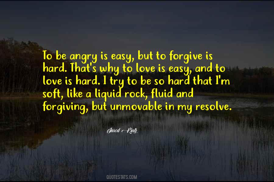 It Is Hard To Forgive Quotes #1441126