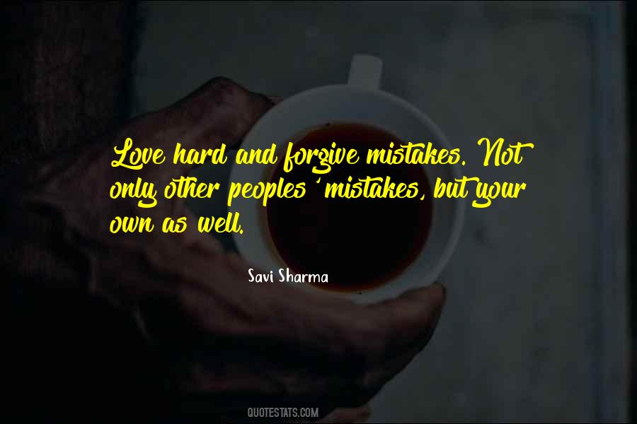 It Is Hard To Forgive Quotes #918492