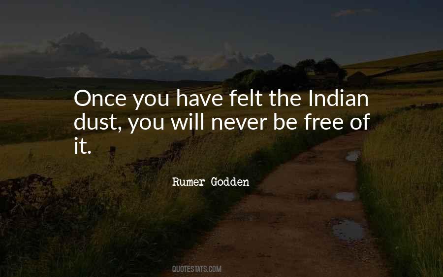 Never Felt So Free Quotes #1838457