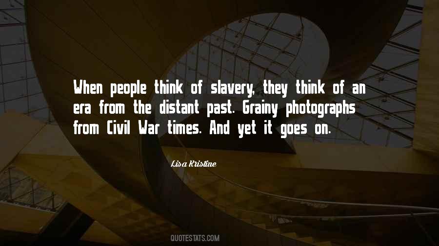 Civil War Slavery Quotes #1634476