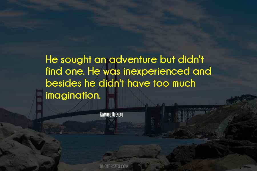 Have An Adventure Quotes #1387593