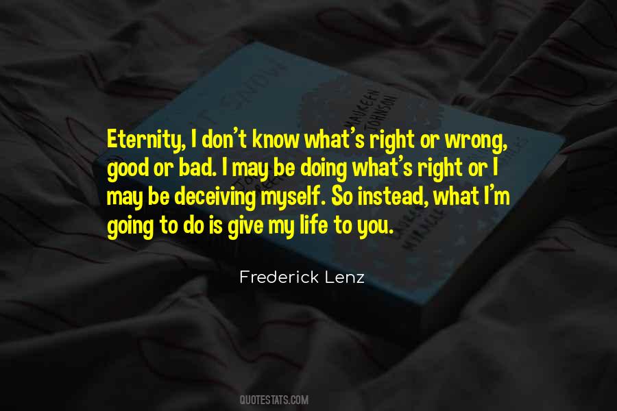 My Life Is So Good Quotes #1436538