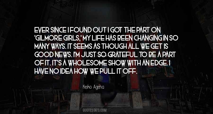 My Life Is So Good Quotes #937865