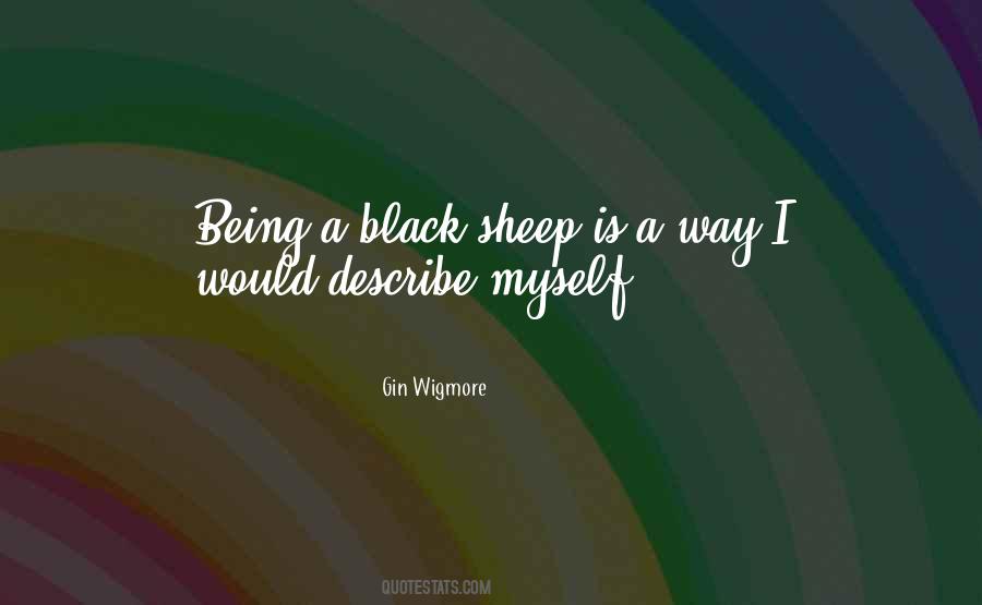 Being A Black Sheep Quotes #1068993