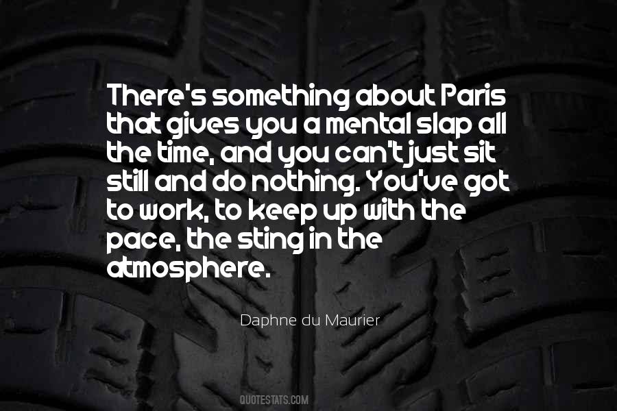 Work At Your Own Pace Quotes #1428551