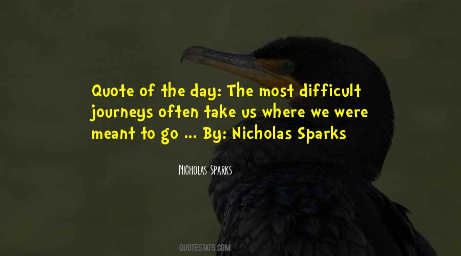 Difficult Day Quotes #1556253