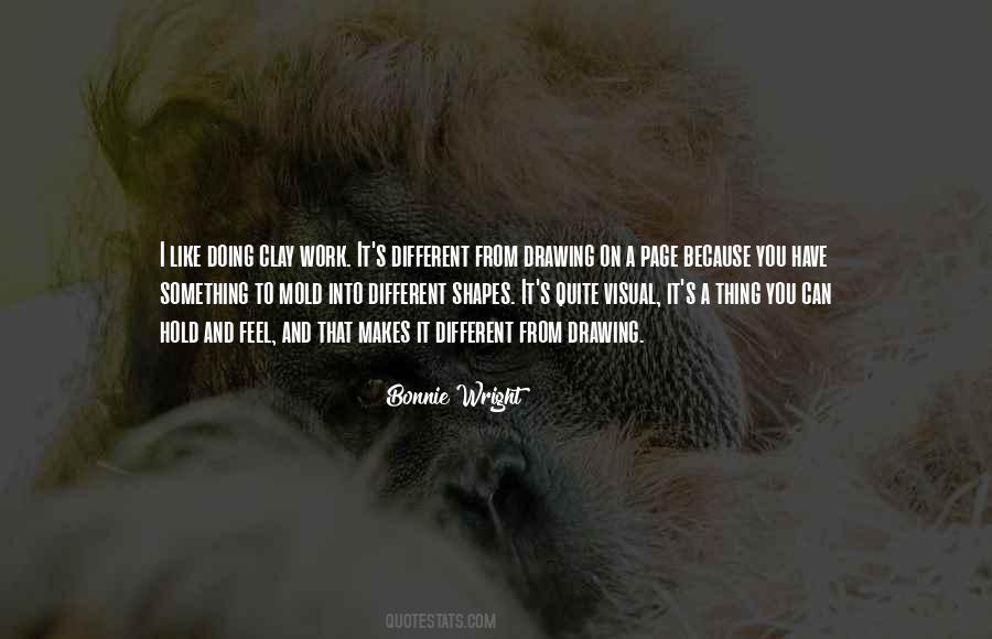 Hold On To Something Quotes #1332169