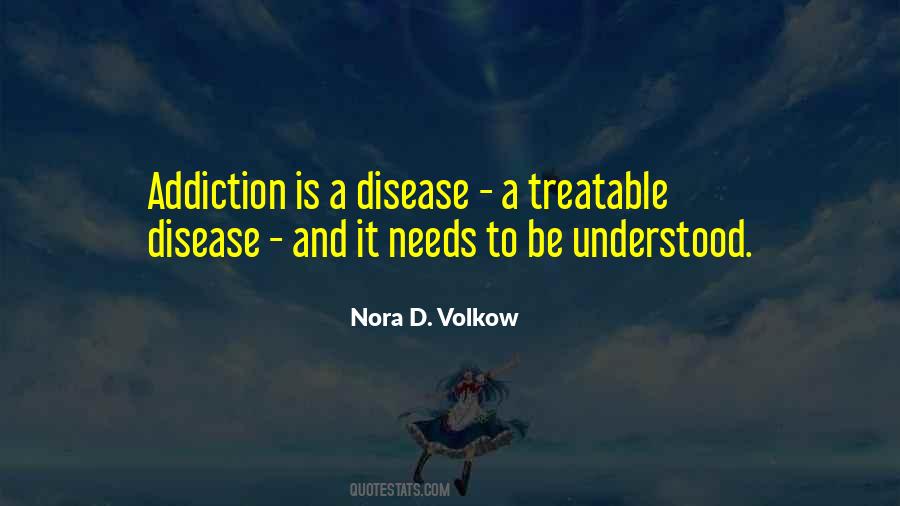 Addiction Is A Disease Quotes #557058