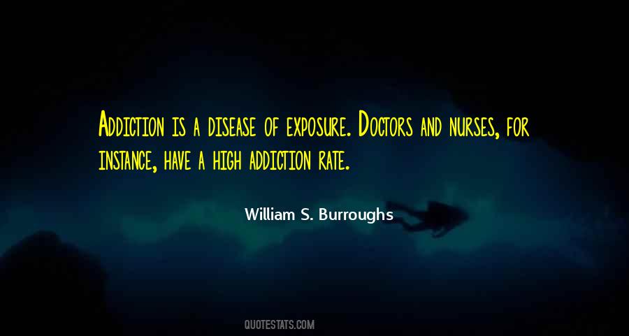 Addiction Is A Disease Quotes #7964