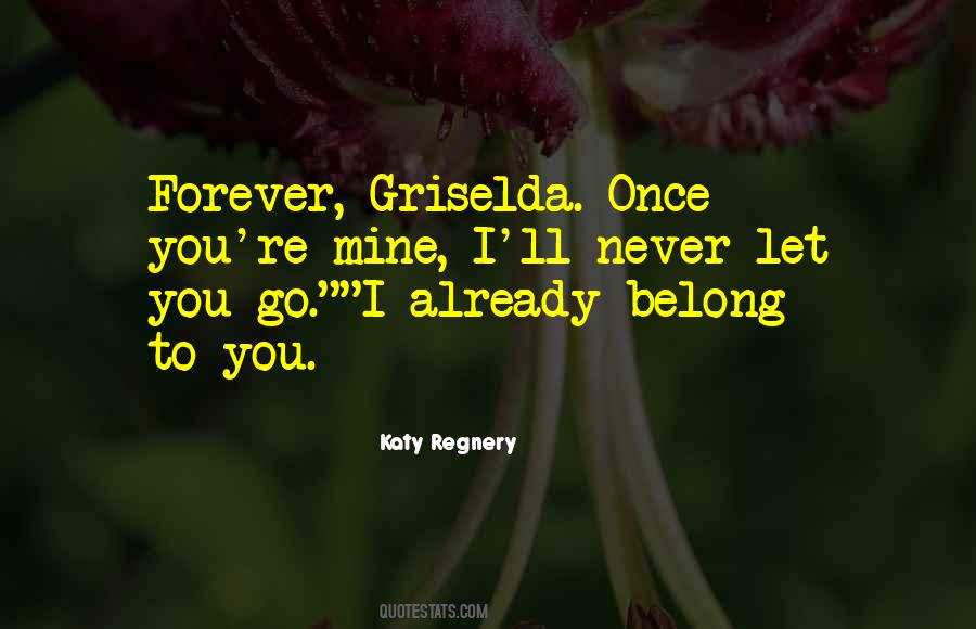 Mine Forever Quotes #1262255