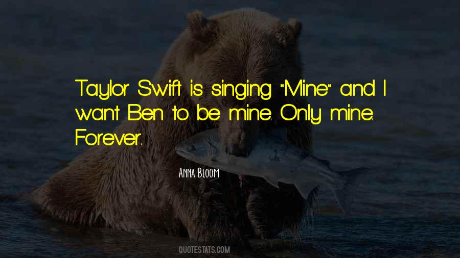 Mine Forever Quotes #1551463